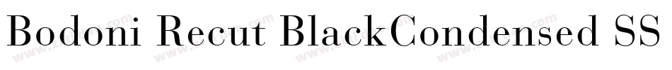 Bodoni Recut BlackCondensed SSi Normal字体转换